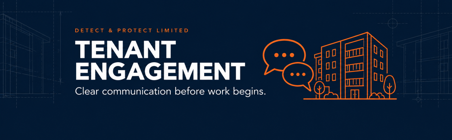 Tenant engagement — Detect & Protect Limited